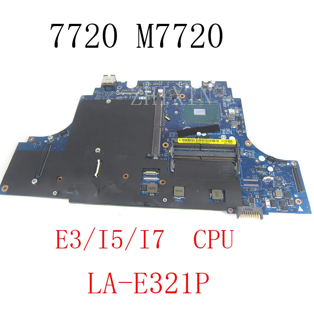 

For DELL Precision M7720 7720 Laptop Motherboard E3-1535M V6 I5 I7 CAP10 LA-E321P DDR4 Notebook Mainboard full test