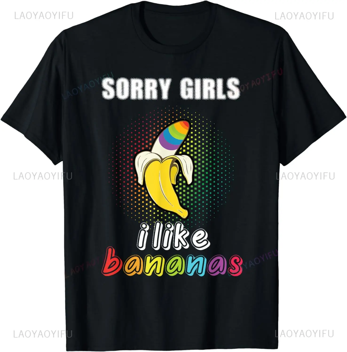 Sorry Girl, I Love Banana Fun LGBT Gay Pride T-shirt Gift T-shirt Oversized Short Sleeved Shirt Harajuku Y2K Top