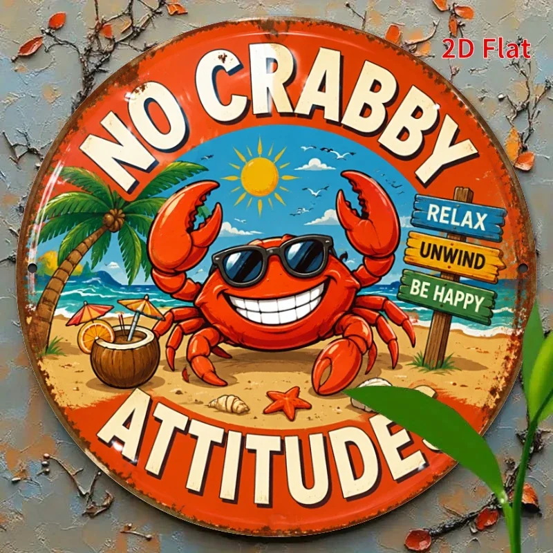 2D Flat, Decorative Sign 2D Flat - [2Dflat], 1pc 7.87X7.87inch- No Crabby Attitudes Metal Aluminum Tin Plaque, Round Vintage Bea