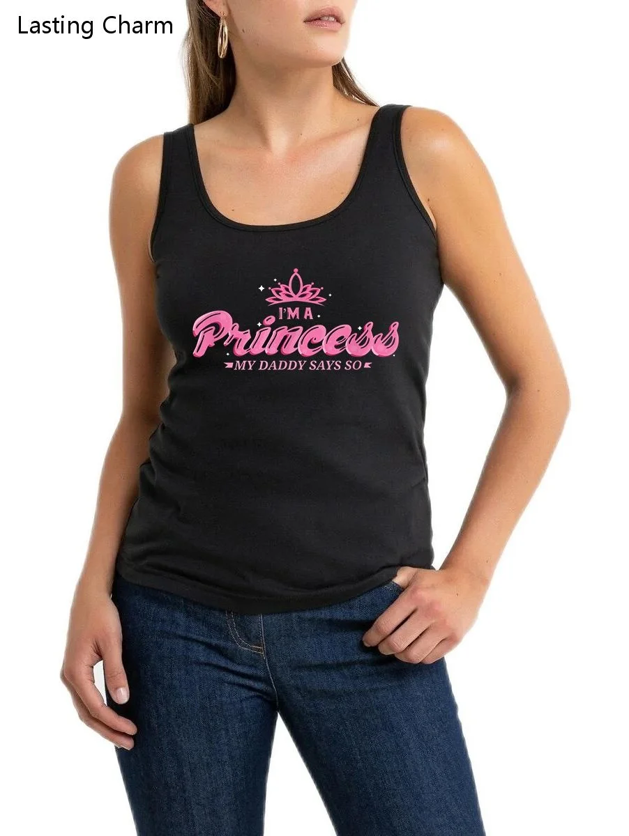 I\'m A Princess my daddy says so Inscription Print Tank Top Women\'s Sexy Humor Yes Daddy Series Print Sports yoga Sleeveless Top