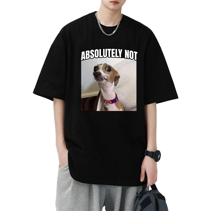 

Cute Funny Absolutely Not Dog Parody Meme Graphic print short sleeve T-shirt Unisex harajuku T shirts Men Women 100% Cotton Top