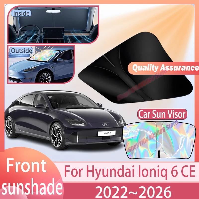 For Hyundai Ioniq 6 CE 2022 2023 2024 2025 2026 Front Windshield Sun Visor Cover Anti UV Protection Accessories Car Sunshade