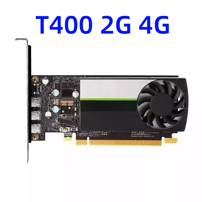 

T400 2G/4G Rendering Professional Graphics Card T400 2G 4G for Design 3D Modeling Rendering 4K HD Graphic Operation Card