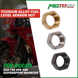 1PC For Ducati 916 748 996 998 Supersport Monster Titanium Fuel Level Sensor Nut Motorcycle Accessories Screws Nuts