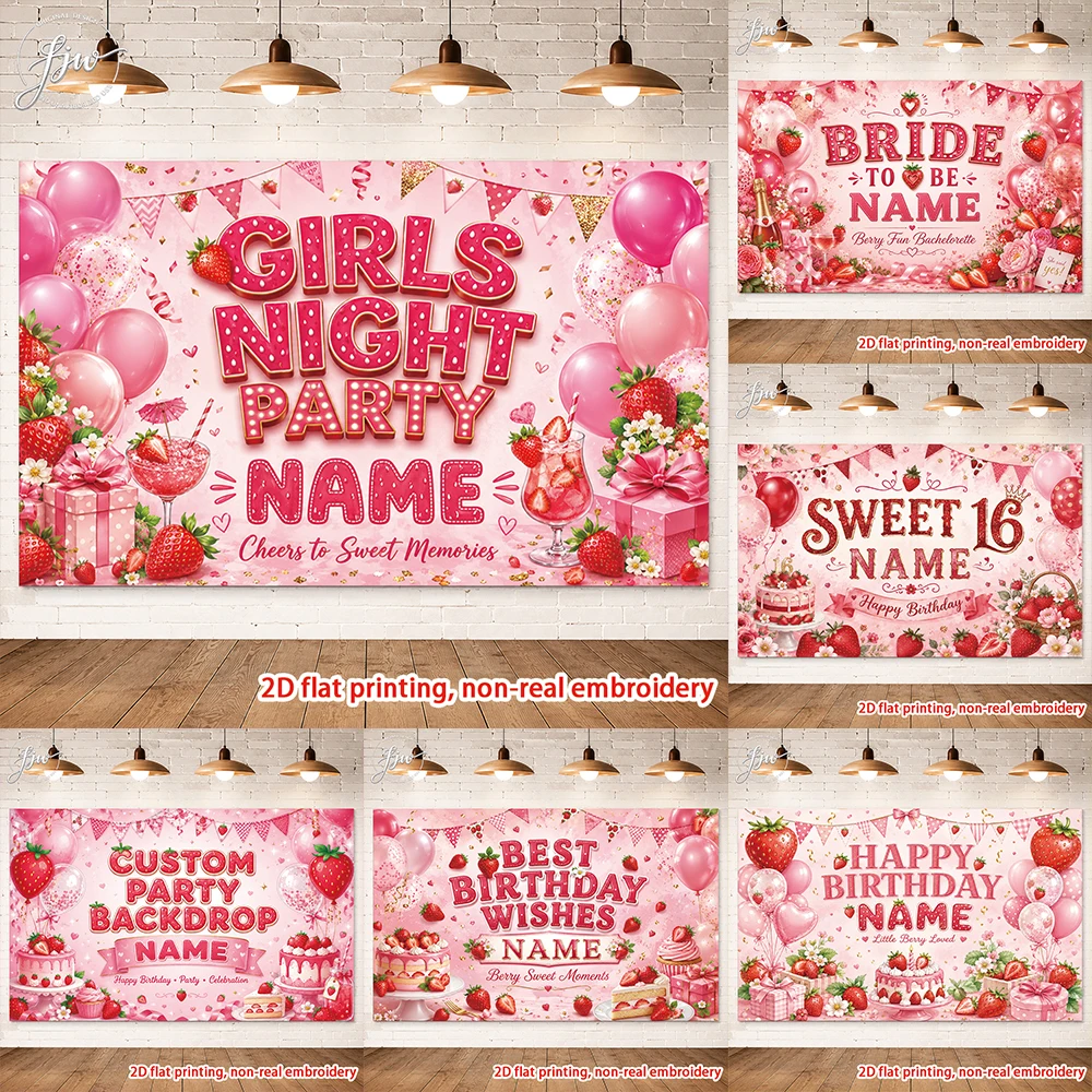 1pcs Strawberry Pink Custom Girls Night Sweet 16 Bachelorette Birthday Party Backdrop Banner Decor
