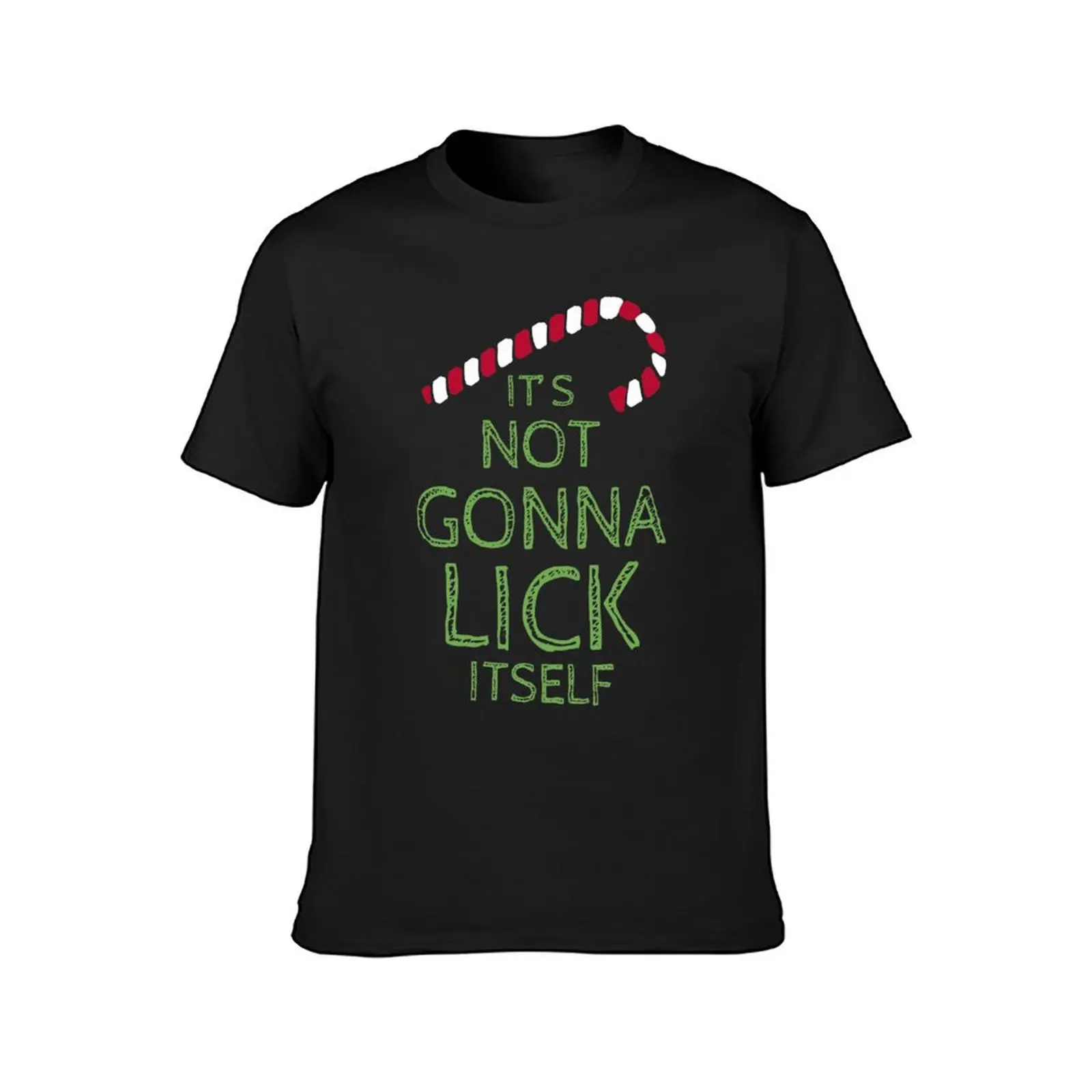 It's Not Gonna Lick Itself Shirt Christmas Candy Joke T-Shirt blanks boys animal print men clothes