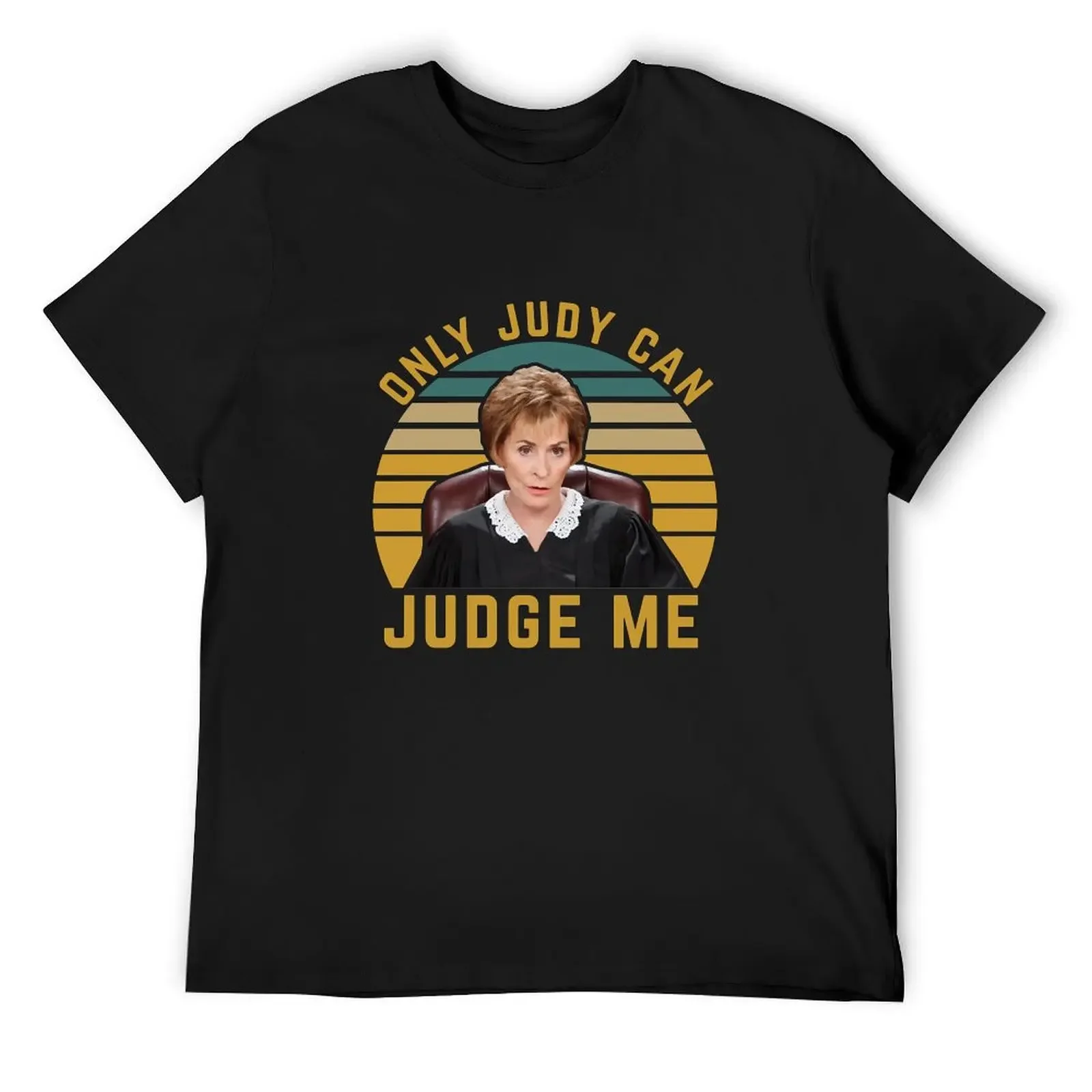 Only Judy can judge me meme T-Shirt vintage graphic tee man clothes t shirts for men