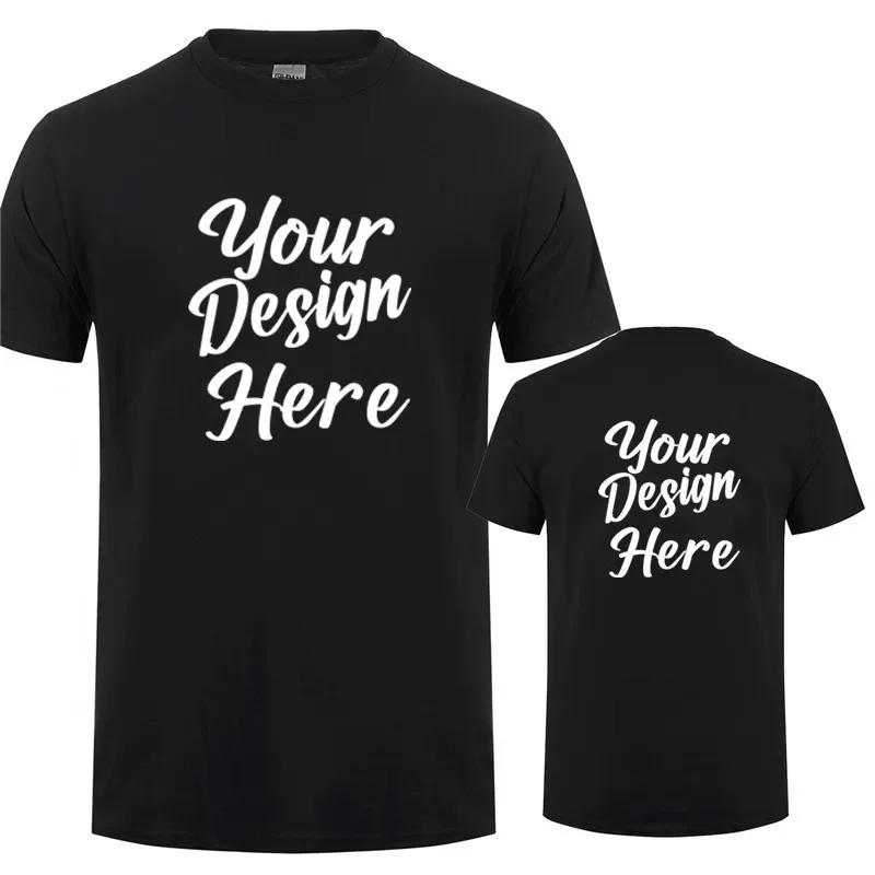 

Custom Tshirt Front Back Print Professional Your Own Logo Text Photo Male Personalized Premium Gifts T-shirt Cotton Tops Tee