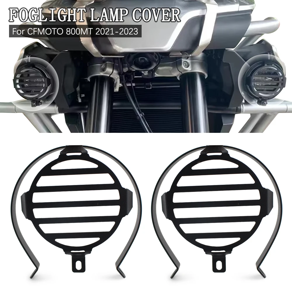 

Fog Light Protector Guards Metal Foglight Lamp Cover FOR CFMOTO CF MOTO 800MT 800 MT 2021 2022 2023 Motorcycle Accessories