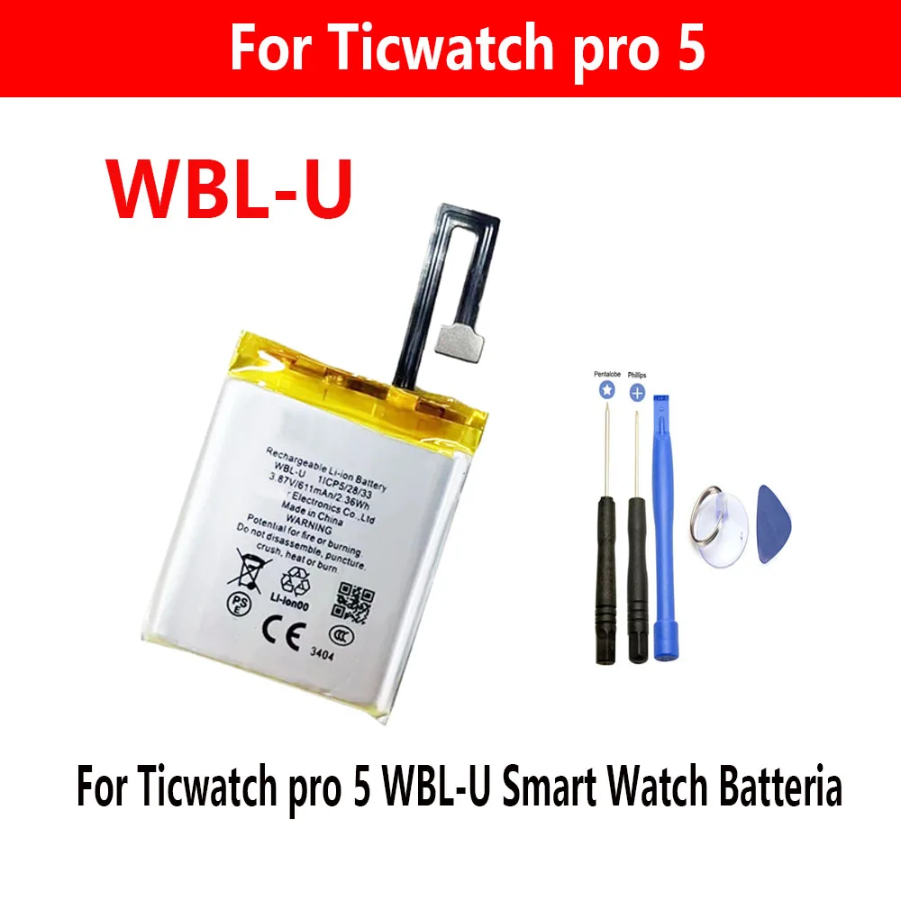 brand new battery WBL-U 3.87V 611mAh 2.36Wh Battery 452732 For Ticwatch pro 5 WBL-U Smart Watch Batteria + Free Tools