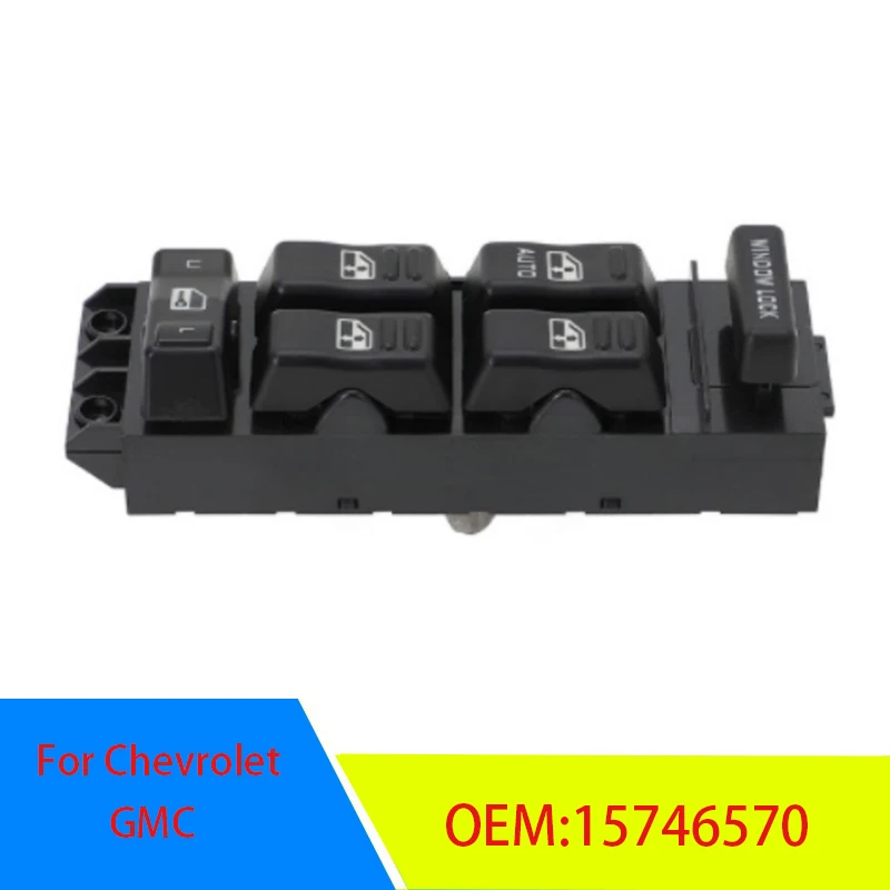 OEM:15746570 Car Window Switch For Chevrolet Silverado Suburban Avalanche GMC Sierra Tahoe Yukon 19259961 15069351 15720127