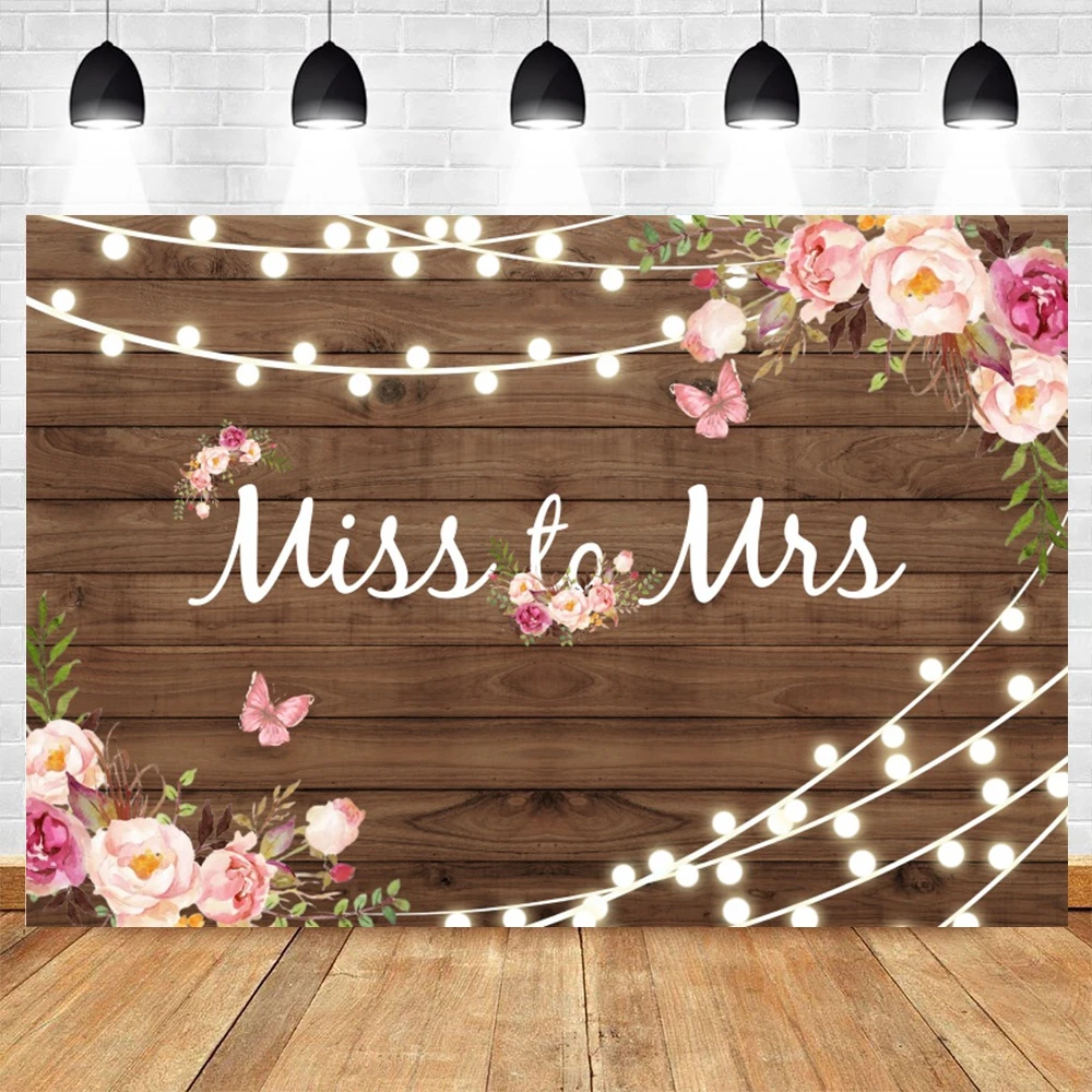 Miss to Mis Wedding Party Backfrop Photography Light Wooden Board Flower Floral Butterfly Bridal Shower Backgound Photo Props