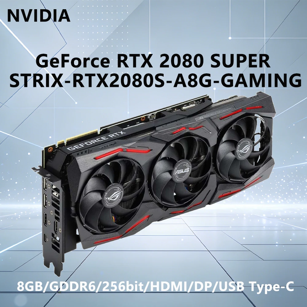 ASUS RTX 2080 SUPER 8GB GPU STRIX RTX2080S A8G GAMING GDDR6 256bit Graphics Card PCI-E 3.0 HDMI DP USB Type-C 8+8Pin Triple Fans