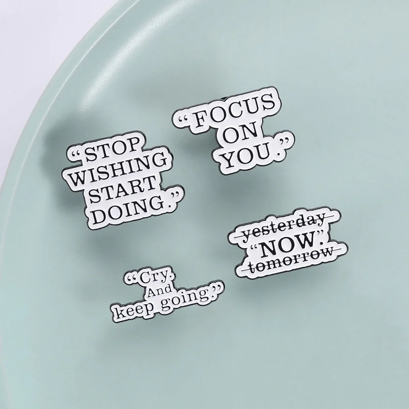 Stop Wishing Start Doing Enamel Pin Focus On You Motivational Brooch Lapel Backpack Badge Jewelry Accessories Gift for Friends