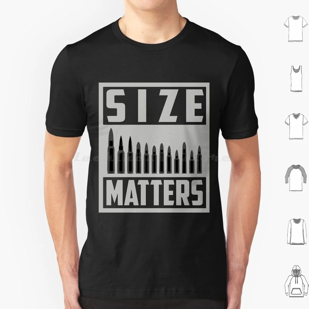 Size Does Matter Art | Cute Expert Hit Man Design Gift T Shirt Cotton Men Women Diy Print Bullets Size Matters Guns Shooting