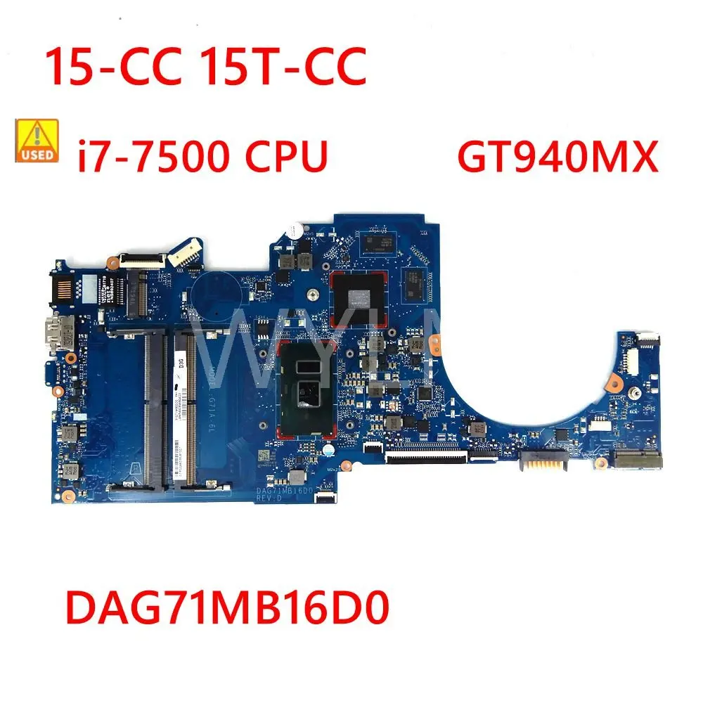 

DAG71MB16D0 i7-7500U CPU GT940MX Mainboard For HP 15-CC 15T-CC DAG71MB16D0 Laptop Motherboard tested 100% Used