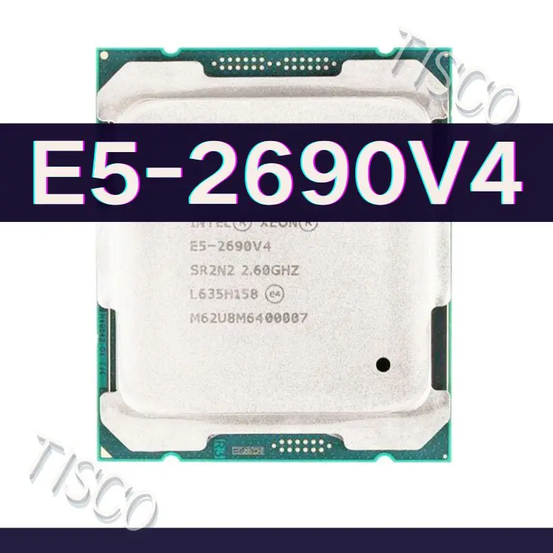 Xeon E5 2690 V4 E5 2690V4 2.6GHz Fourteen nuclei 35M 135W 14nm LGA 2011-3 E5-2690V4