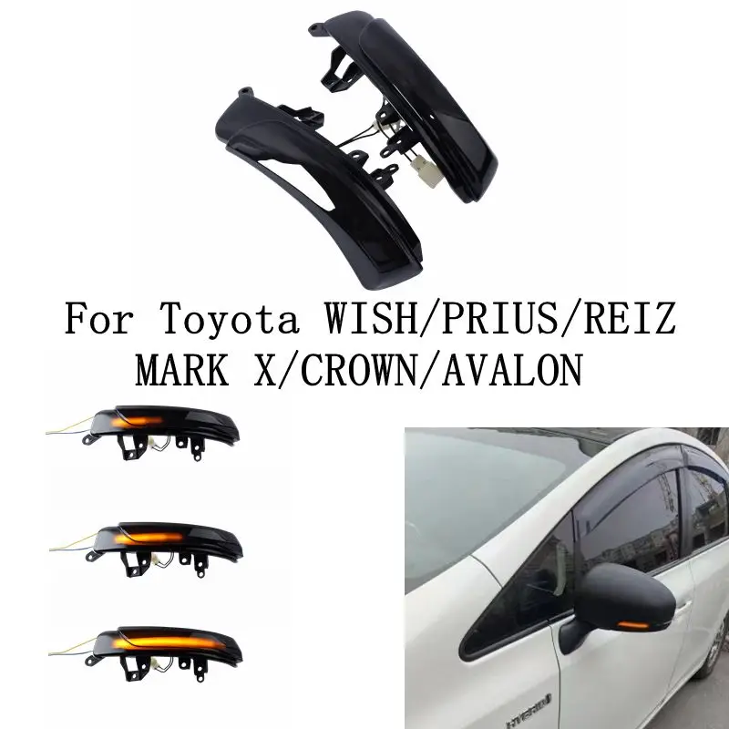 For Toyota CAMRY PRIUS REIZ WISH MARK X CROWN AVALON IQ EQ EV Side Wing Rearview Mirror Indicator Dynamic LED Turn Signal Light