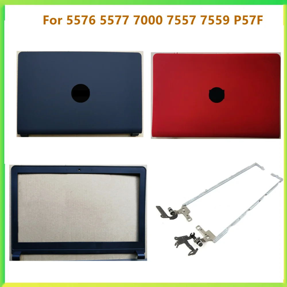 

New Laptop LCD Back Cover Case Bezel Front Frame Housing Cover Case For Dell 5576 5577 7000 7557 7559 P57F shell