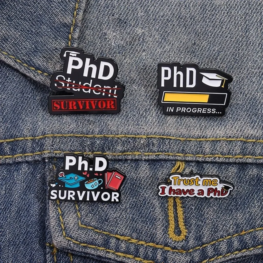 Trust Me I Have a PhD Enamel Lapel Badges Pins PhD IN PROGRESS... Custom Funny Brooch Clothes Jewelry Gift for Friends Wholesale