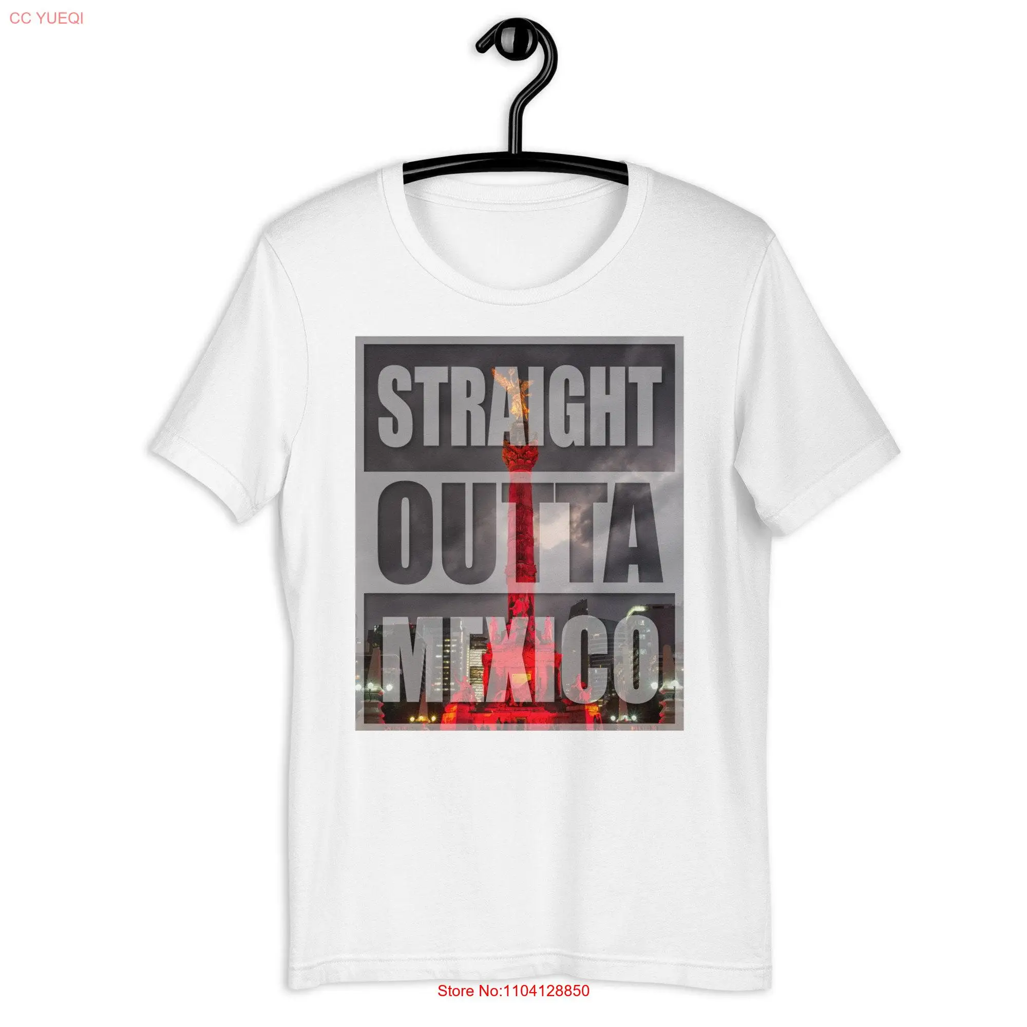 Straight Outta Mexico El Angel DE La Independencia t shirt long or short sleeves