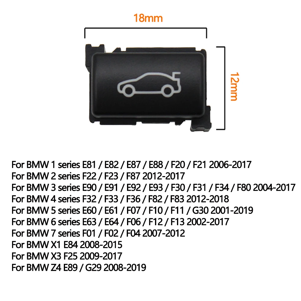 Tailgate Rear Rrunk Switch Button Cover For BMW 1 2 3 4 5 6 7 X1 X3 Z4 Series E81 E82 E84 E90 F10 F11 F01 F02 91319200316