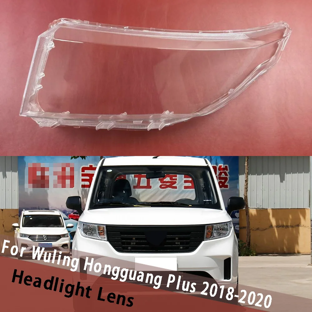 For Wuling Hongguang Plus 2018 2019 2020 Headlight Shell Lamp Shade Lens Transparent Headlamp Cover Plexiglass Replace Parts