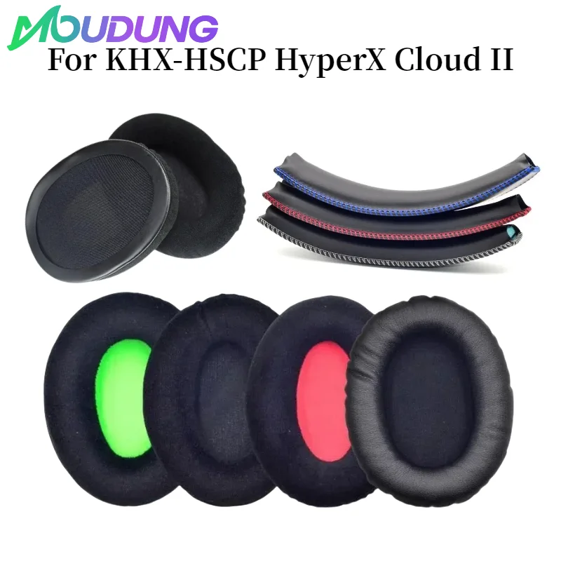 

MOUDUNG Headphone Replacement Earpads Cushion for KHX-HSCP HyperX Cloud II High Quality Head Beam Leather Flannel Earpads