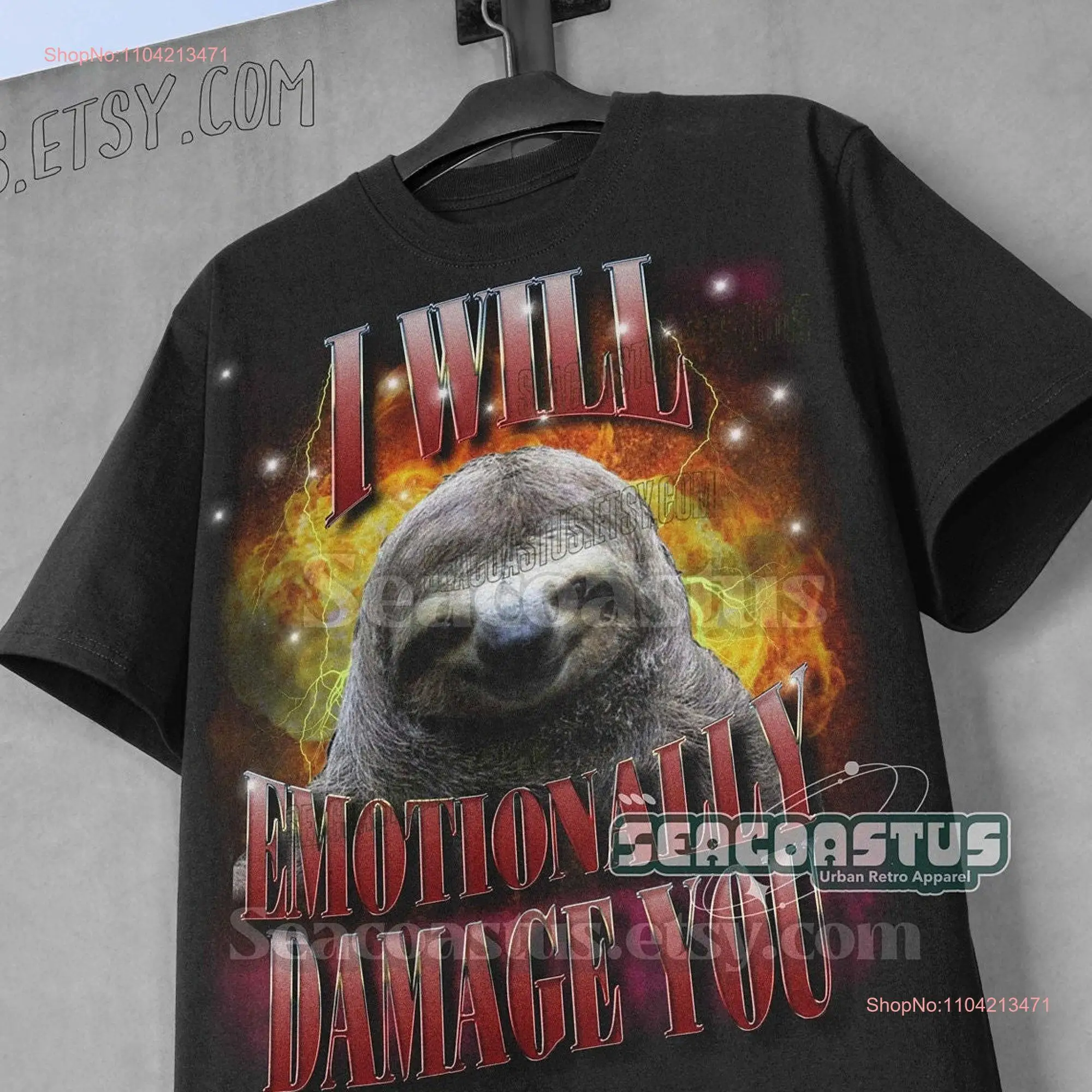 I will emotionally damage you Vintage 90s T Shirt Sloth Meme Retro Funny Raccoon Relaxed Cotton Weird gift