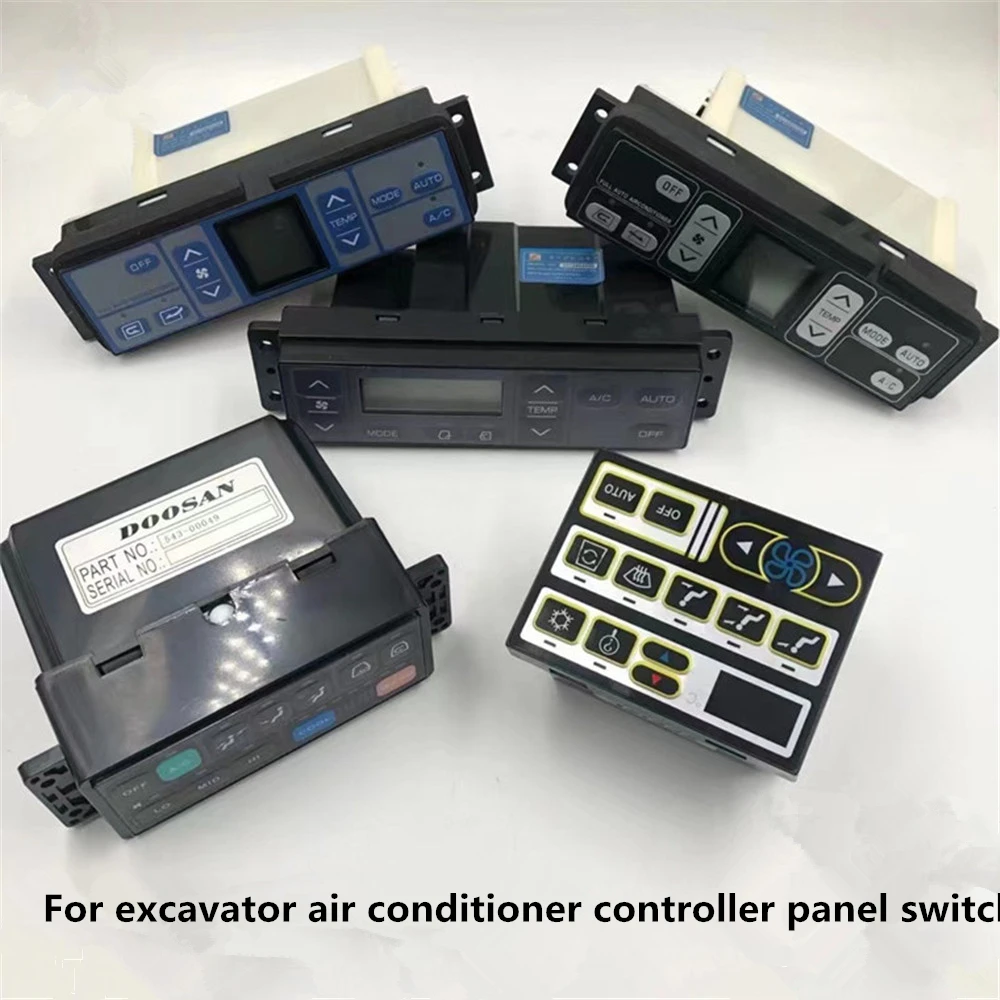 For Excavator Air Conditioning Controller Panel Switch Caterpillar Komatsu Vol vo Doosan Sumitomo XCMG Hyundai Kobelco SANY