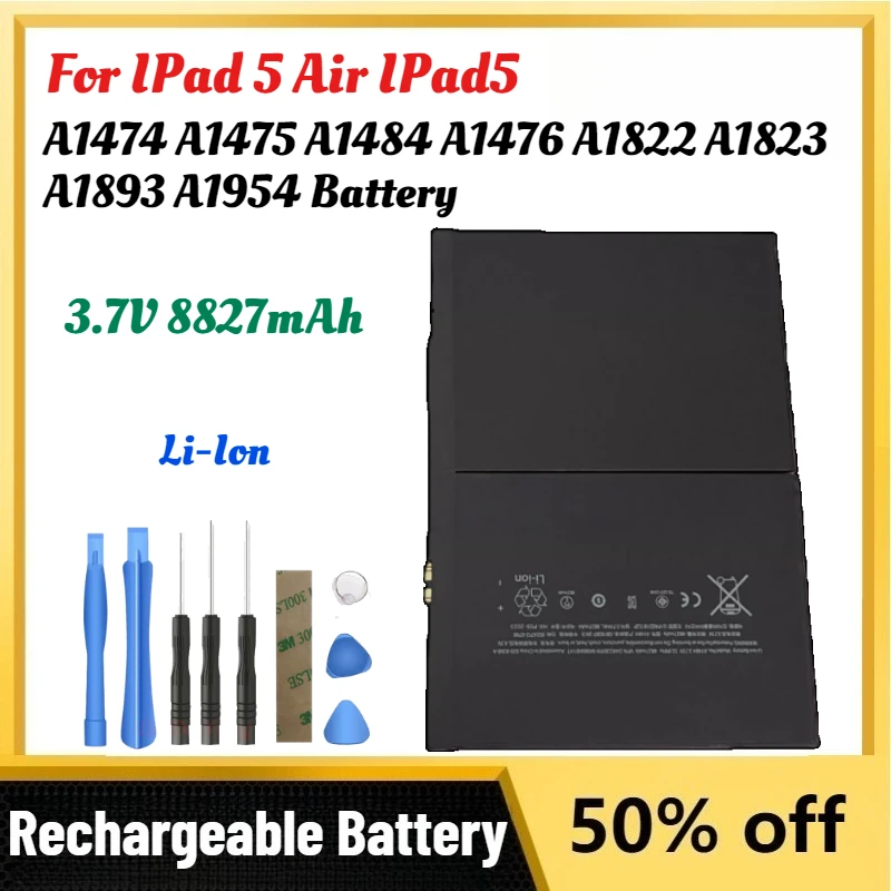 

Высококачественные новые литий-ионные аккумуляторы 3,7 В, 8827 мАч для IPad 5 Air IPad5 A1474 A1475 A1484 A1476 A1822 A1823 A1893 A1954