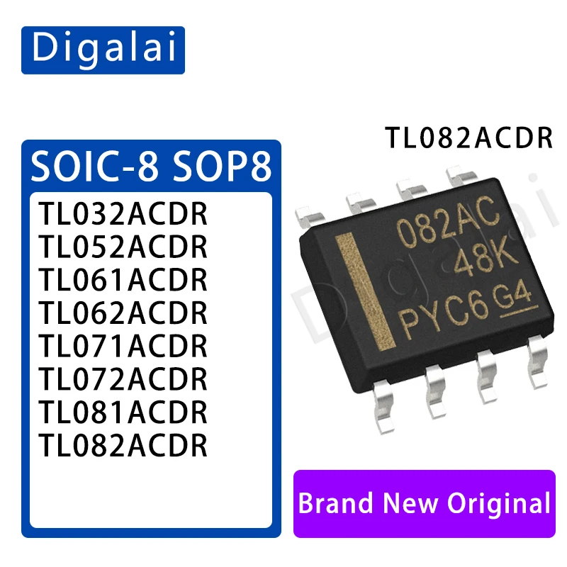 100%New original 2pcs TL082ACDR TL032 TL081 TL071 TL052  TL072 TL061 TL062 SOIC8 FET input operational amplifier chip