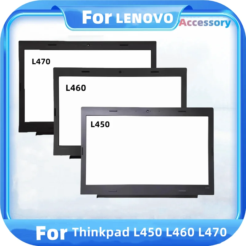 

NEW computer case For Lenovo Thinkpad L450 L460 L470 laptop lcd screen Front Bezel Frame Bezel