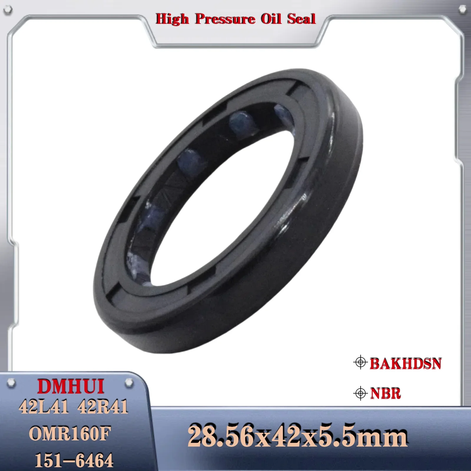 Shaft seal 28.56x42x5.5 Fit for Sauer Danfoss 42L41、42R41，OMR160F 151-6464,Used in Hydraulic Pump/Motor Rotary Shaft Seal
