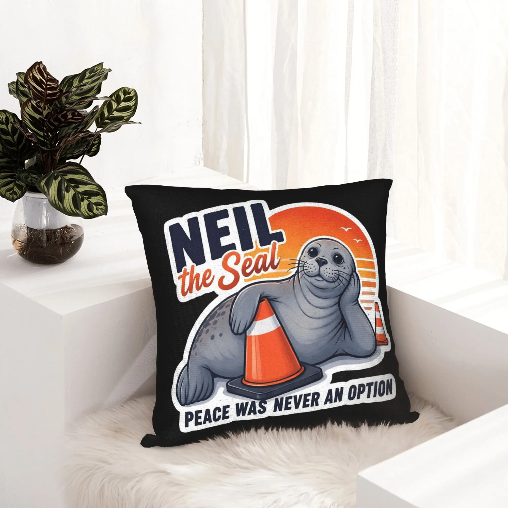 Neil the Seal Peace Was Never an Option Pillowcase Printed Fabric Cushion Cover Decorations  Pillow Case Cover
