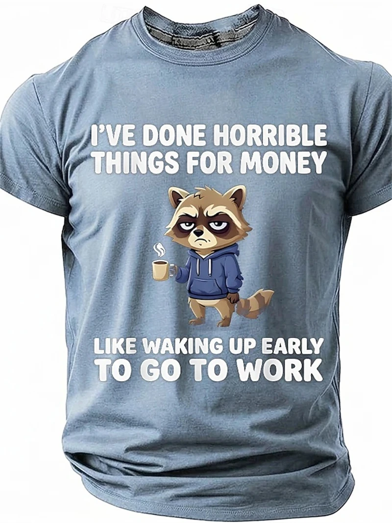 Funny Raccoon Graphic T Shirt Mens Ive Done Horrible Things for Money Work Quote Coffee Short Sleeve Crew Neck Casual Summer Tee