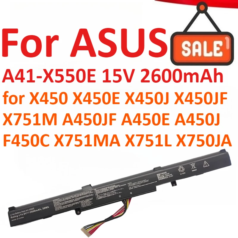

New A41-X550E 15V 2600mAh Laptop Battery For ASUS X450 X450E X450J X450JF X751M A450JF A450E A450J F450C X751MA X751L X750JA