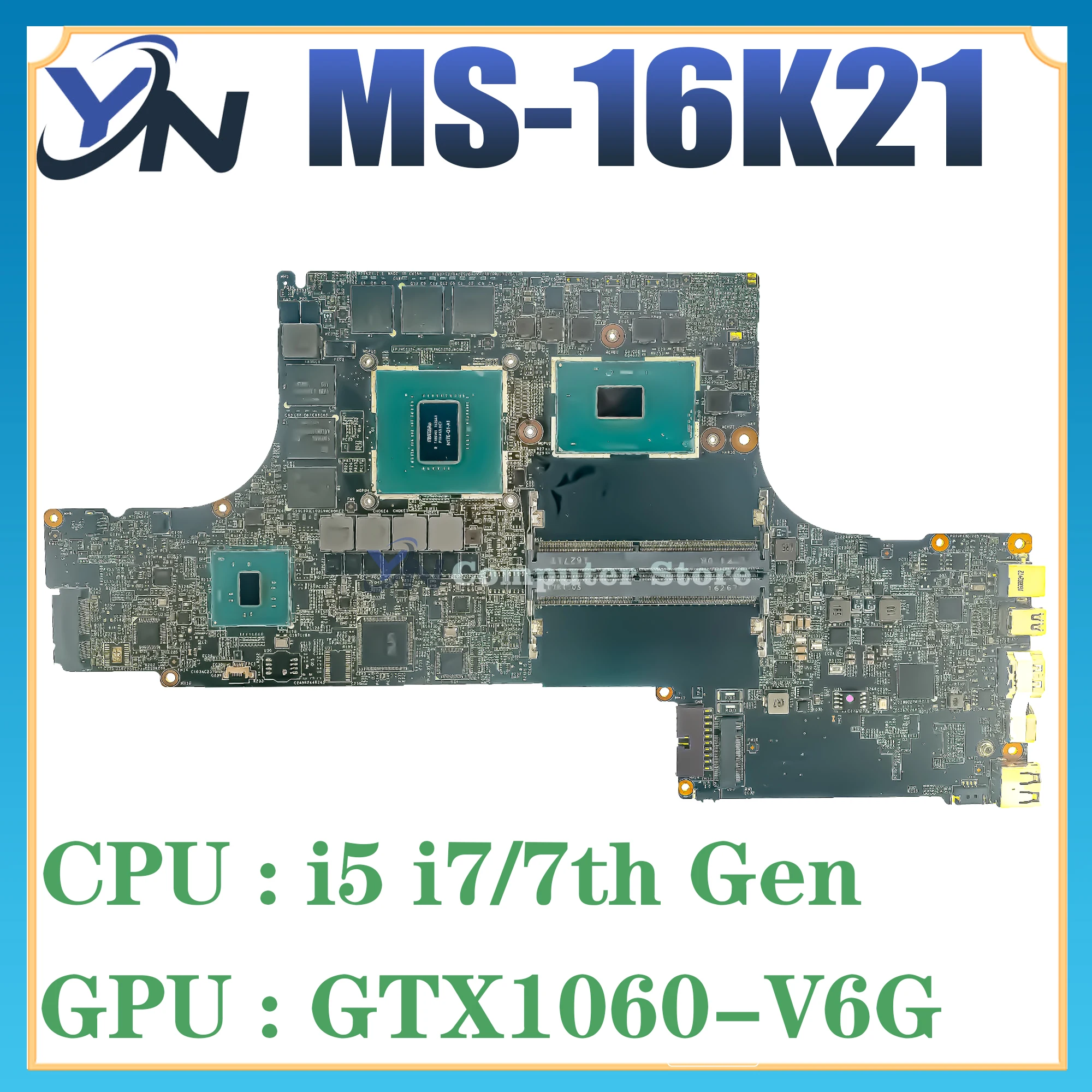 เมนบอร์ดสำหรับ MSI MS-16K21เมนบอร์ดแล็ปท็อป MS-16K2 i5 i7 7th Gen GTX1060/V6G 100% ทดสอบตกลง