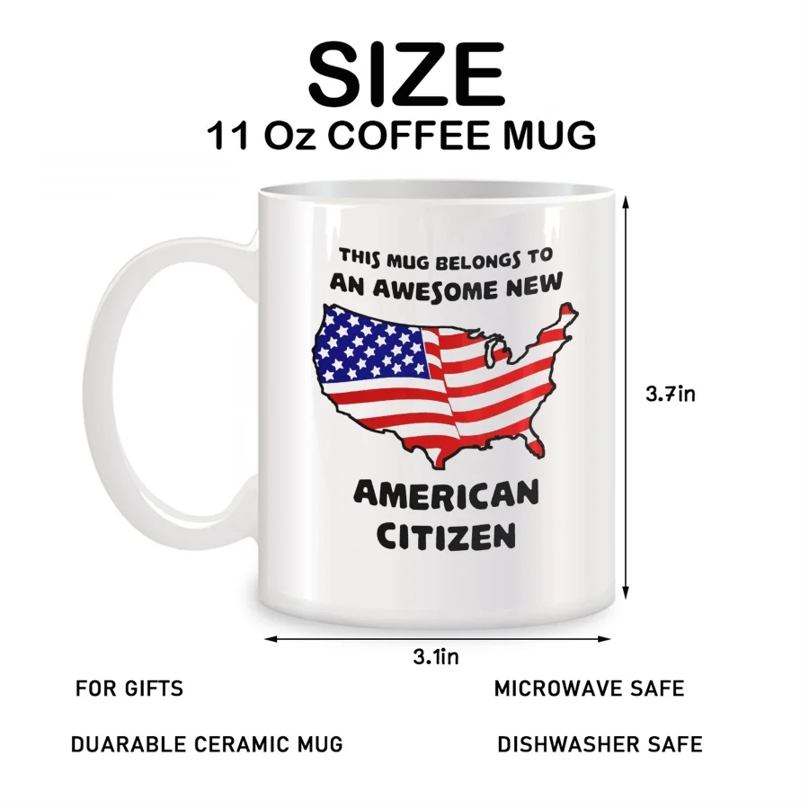 New American Citizen Mugs For US Citizenship Gifts for New Americans Birthday Gifts Novelty Coffee Ceramic Tea Cups White 11 oz