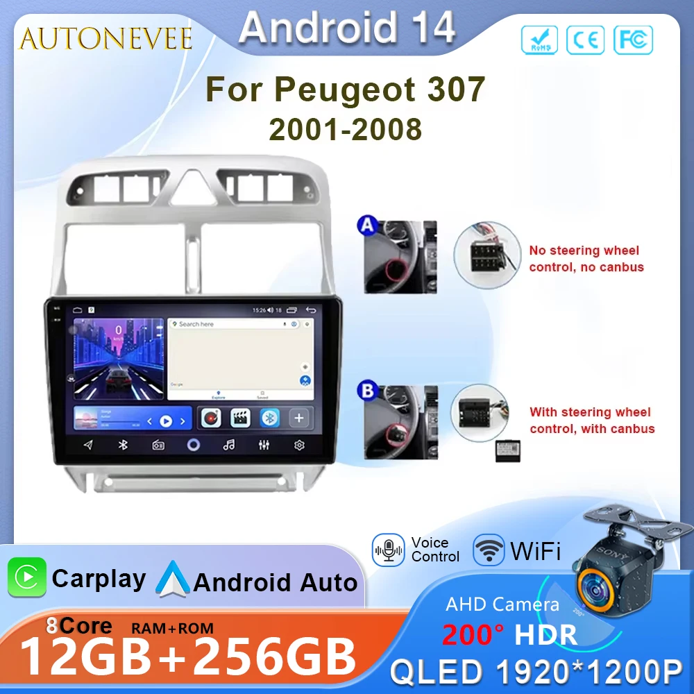 

AutoNeve Android 14 For Peugeot 307 2001-2008 Car Radio Multimedia Video Player Navigation GPS Head Unit Stereo No 2Din 2 din BT