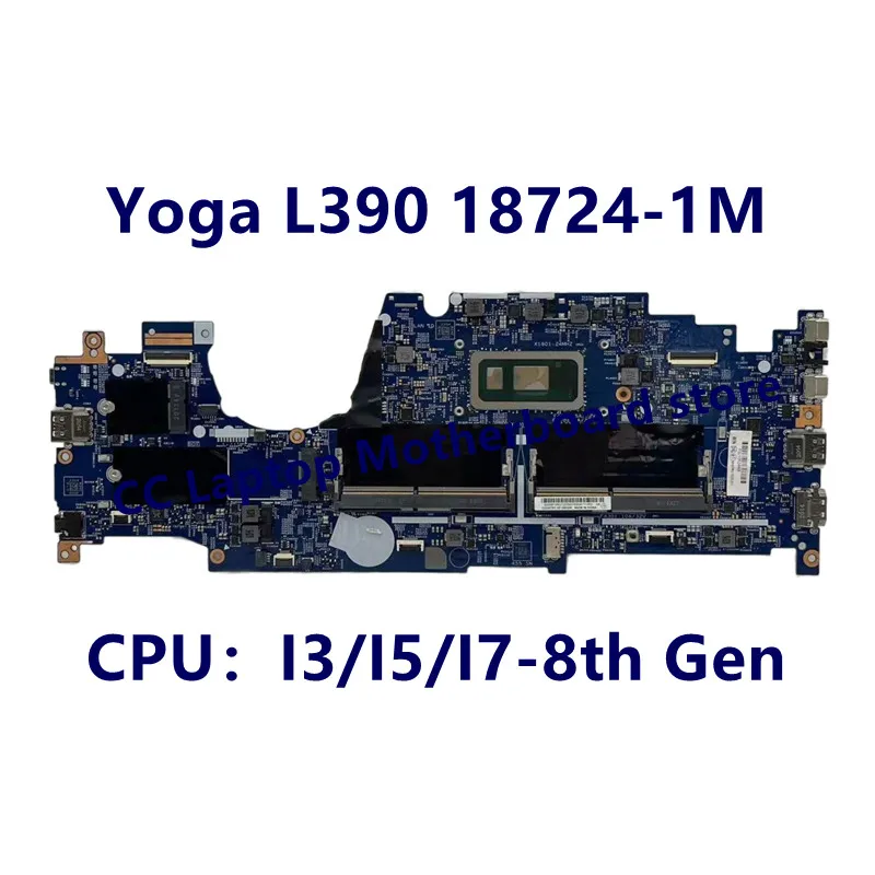 لوحة رئيسية 18724-1M لأجهزة الكمبيوتر المحمول Lenovo ThinkPad Yoga L390 مع وحدة المعالجة المركزية I3/I5/I7-8th Gen 100% تم اختبارها بالكامل وتعمل بشكل جيد