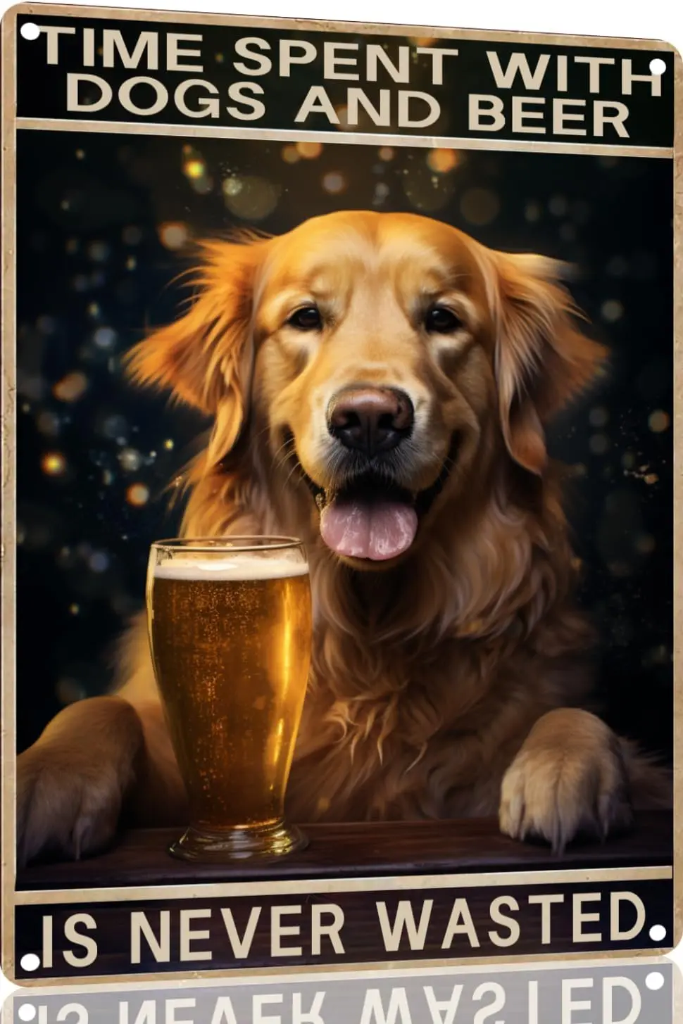 Man Cave Wall Art Golden Retriever Drink Beer Time Spent With Dogs And Beer Is Never Wasted Tin Sign Decoration Vintage Chi sign