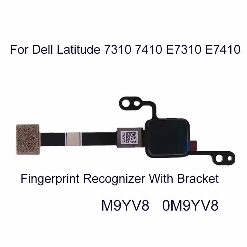 

Laptop Power Button Fingerprint Recognizer With Bracket For Dell Latitude 7310 7410 E7310 E7410 00W5Y5 0M9YV8