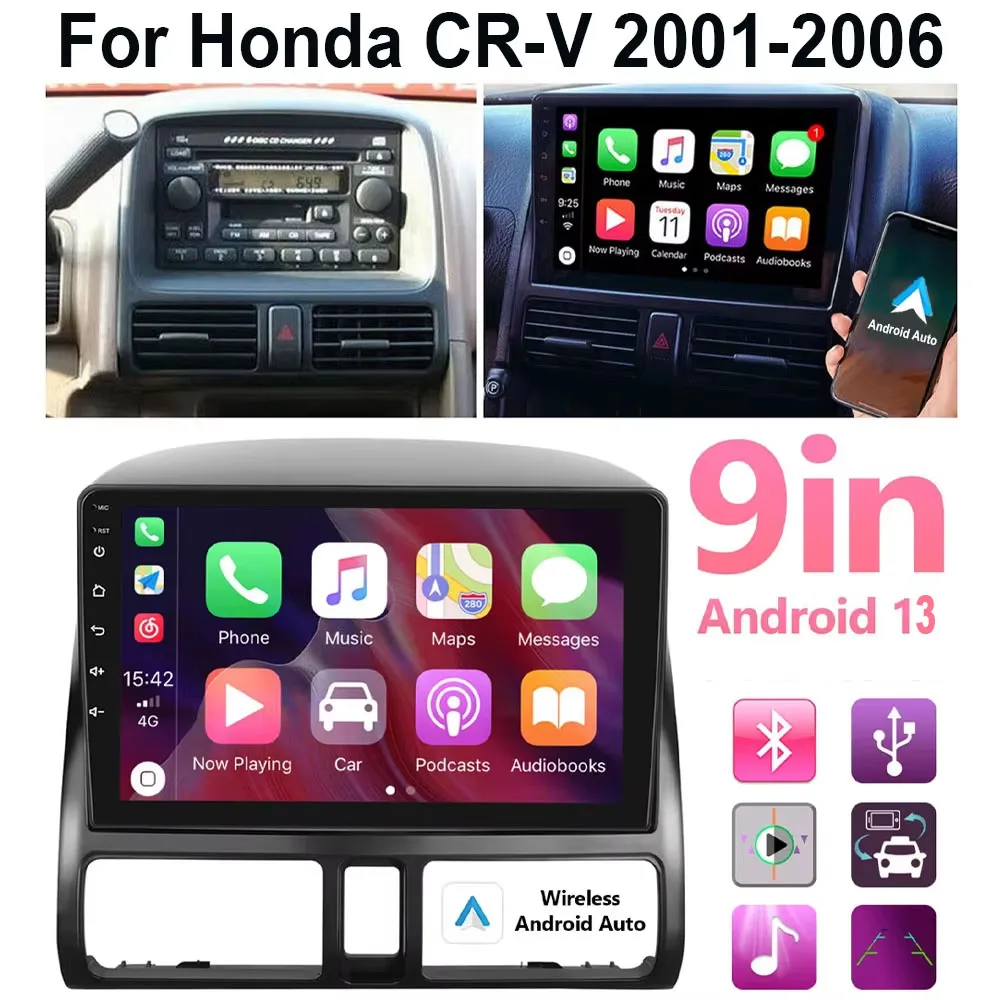 

Подходит для Honda CR-V 2001-2006 Android 13, автомобильная навигация, 9 дюймов, подходит для Carplay + Android auto/2 + 32G + камера AHD +