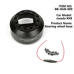 BATTLEBEE Racing Car Steering Wheel Hub Adapter Connector Base Boss Kit Fit For mazda RX8 Miata NC ND MX-5 BB-HUB-009