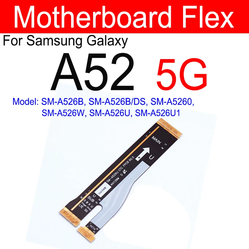 Motherboard Flex Cable For Samsung Galaxy A21 A21S A31 A32 A41 A42 A51 A52 A71 A72 4G 5G Mainboard Flex Ribbon Connector Parts