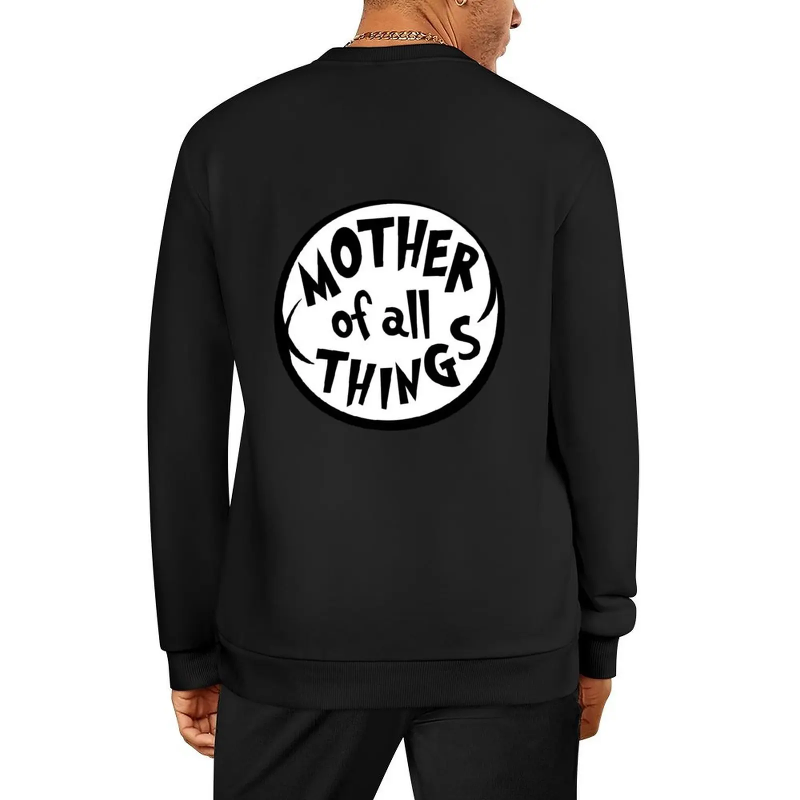 

Dr.Seuss Mother Of All Things Emblem Pullover anime clothes blouse japanese style sweatshirt for men