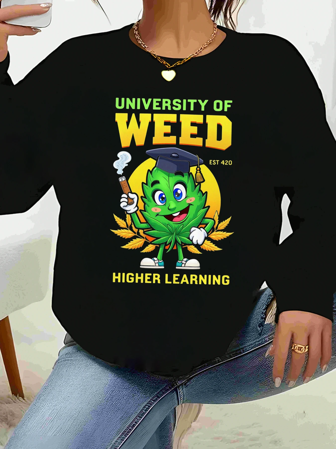 University of Weed Higher Learning Print Long Sleeve Tee Casual Wear for Women