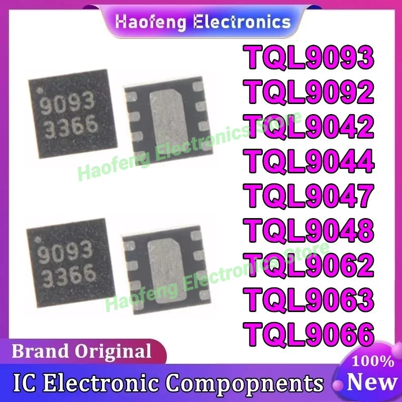 

TQL9093 TQL9092 TQL9042 TQL9044 TQL9047 TQL9048 TQL9062 TQL9063 TQL9066 DFN-8 100% New Original in stock