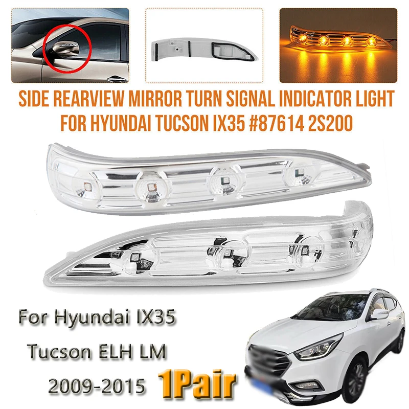 

2Pcs/Set Car Side Mirror Lights Car Accessories Turn Signal Blinker Lamps For Hyundai IX35 Tucson ELH LM 2009-2015 Auto Parts